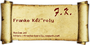 Franke Károly névjegykártya